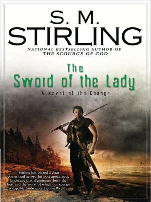 Title details for The Sword of the Lady by S. M. Stirling - Wait list